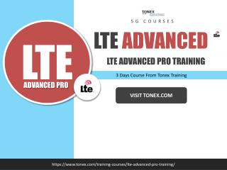 LTE Advanced Pro Training : Tonex Training