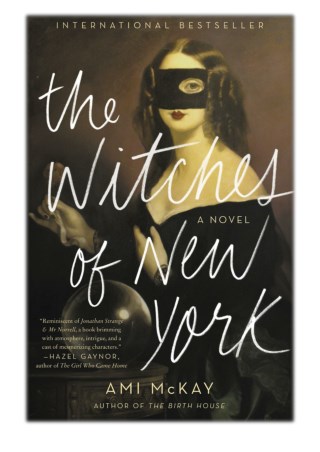[PDF] Free Download The Witches of New York By Ami Mckay