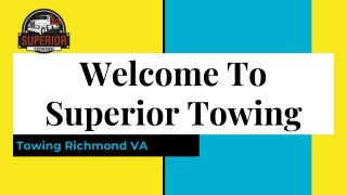 Towing Richmond VA | Superiortowingbaker