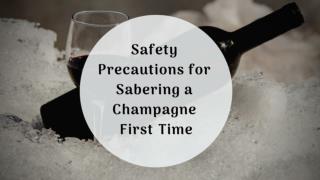 Using The Right Tools | Champagne Sabre UK