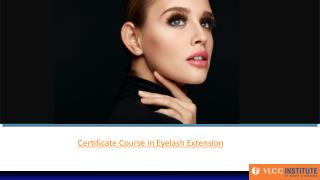 Certificate Course in Eyelash Extension