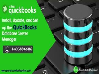 QuickBooks Database Server Manager - How To Install, Update & Setup