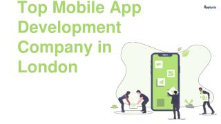 Top Mobile App Development Company in London | Apptunix