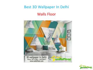 Best 3D Wallpaper In Delhi