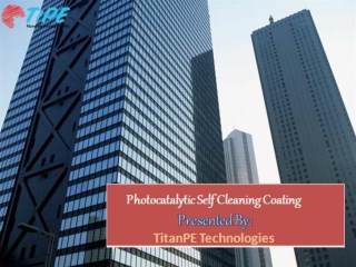 Visit For Photocatalytic Self Cleaning Coating To TitanPE Technologies