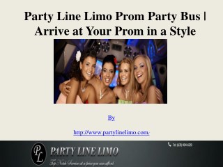 Party Line Limo Prom Party Bus Arrive at Your Prom in a Style