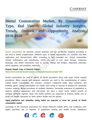 Dental Consumables Market, By Consumables Type, Trends, Outlook and Opportunity Analysis, 2018-2026