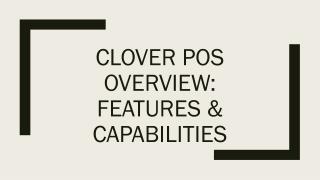 Clover POS Overview: Features and Capabilities