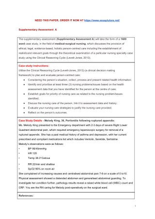 Case Study Details - Melody King, 36, Peritonitis following ruptured appendix: Ms. Melody King presented to the Emergenc