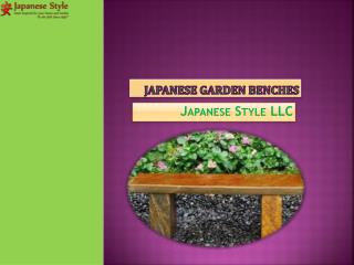 Japanese garden benches for sale by Japanese Style LLC