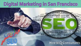 Why companies prefer Hire SEO Consultants SEO Services in San Francisco