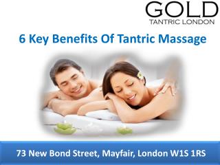 Benefits Of Tantric massage In London