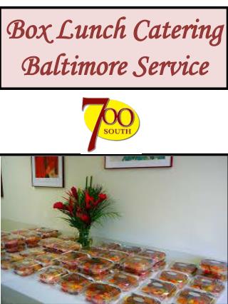 Box Lunch Catering Baltimore Service