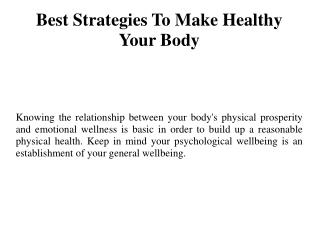 Best Strategies To Make Healthy Your Body