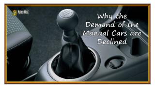 Why the Demand of the Manual Cars are Declined
