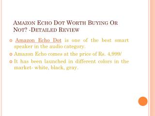 Detailed Review- Amazon Echo Dot Full Specs