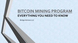 How To Make a Bitcoin Mining Program? | Bridge Advisors