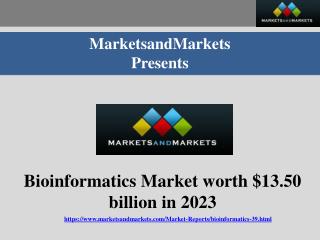 Bioinformatics Market worth $13.50 billion by 2023