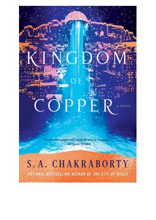 Free The Kingdom of Copper By S.A. Chakraborty in format PDF / EPUB / Mobi