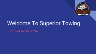 Tow Truck Richmond VA | Superiortowingbaker