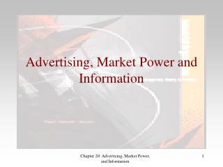 Advertising, Market Power and Information