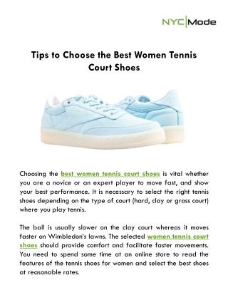 Tips to Choose the Best Women Tennis Court Shoes