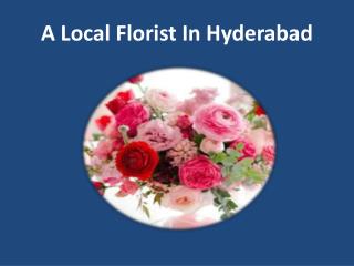 A Local Florist In Hyderabad