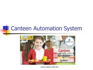 Customized Canteen Automation System by CustomSoft