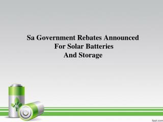 New Sa government rebates announced for solar batteries and storage