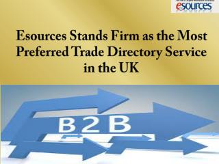 Esources Stands Firm as the Most Preferred Trade Directory Service in the UK