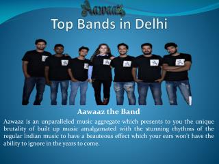 Top Bands in Delhi