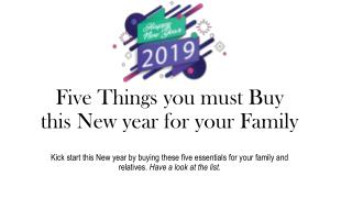 Five things you must buy this new year