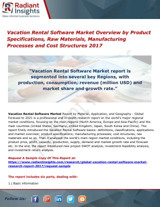 Vacation Rental Software Market Overview by Product Specifications, Raw Materials, Manufacturing Processes and Cost Stru