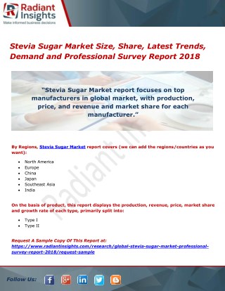 Stevia Sugar Market Size, Share, Latest Trends, Demand and Professional Survey Report 2018