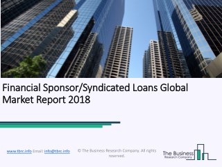 Financial Sponsor/Syndicated Loans Global Market Report 2018