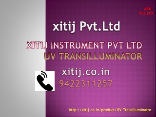 UV transilluminator | UV Transilluminator Price India – Xitij Instruments Pvt. Ltd.