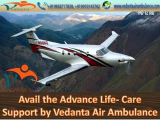 Vedanta Air Ambulance Services from Silchar and Dimapur with ICU Setup