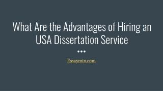 What Are the Advantages of Hiring an USA Dissertation Service