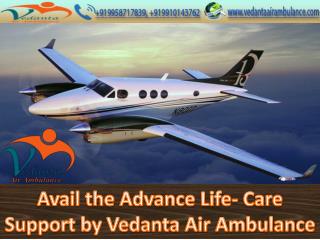 Vedanta Air Ambulance Services from Gaya and Goa for Advance Medevac Support