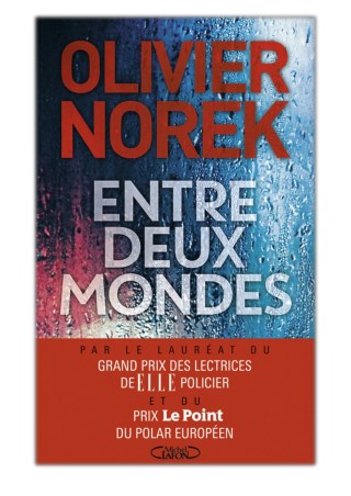 [PDF] Free Download Entre deux mondes By Olivier Norek