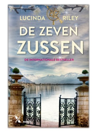 [PDF] Free Download De zeven zussen By Lucinda Riley