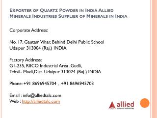 Exporter of Quartz Powder in India Allied Minerals Industries Supplier of Minerals in India