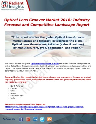Optical Lens Groover Market 2018 Industry Forecast and Competitive Landscape Report