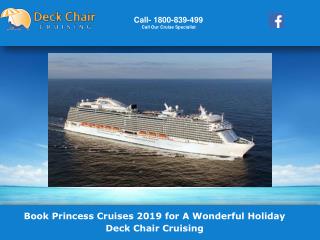 Book Princess Cruises 2019 for A Wonderful Holiday Deck Chair Cruising