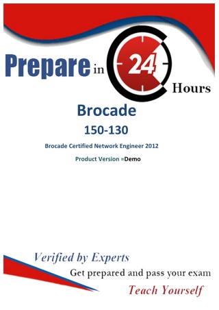 Exact Brocade Exam 150-130 Dumps - 150-130 Real Exam Questions Answers