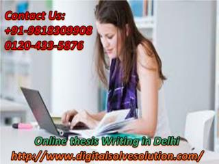 Why is online thesis writing in Delhi important 0120-433-5876?