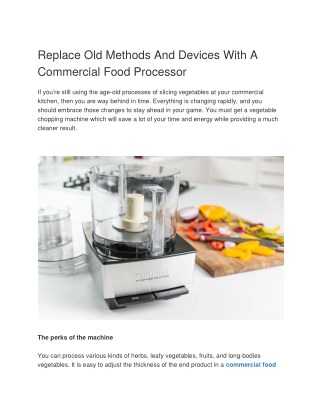 Replace Old Methods And Devices With A Commercial Food Processor
