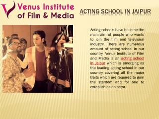 Acting school in jaipur