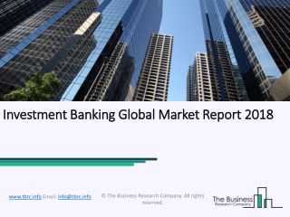 Investment Banking Global Market Report 2018