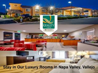 Stay in Our Luxury Rooms in Napa Valley Vallejo